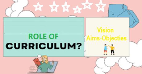 Role of Curriculum