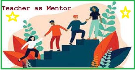 Teacher as Mentor