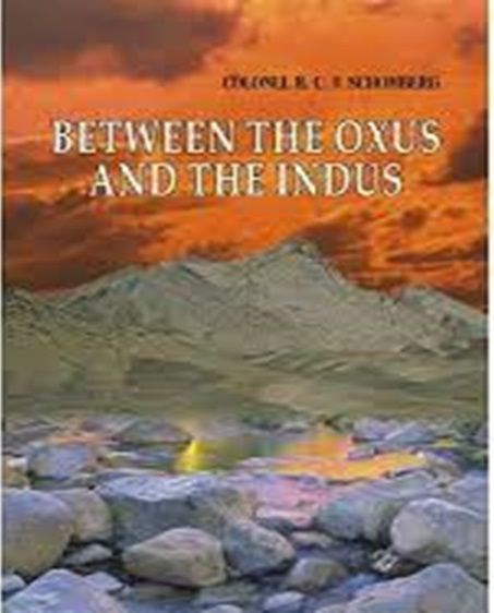 Between the Oxus and the Indus