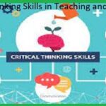 Critical Thinking Skills in Teaching and Learning