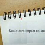 Result card impacts on students