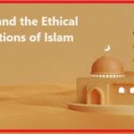 Fasting and the Ethical Foundations of Islam