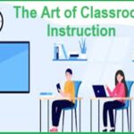 The Art of Classroom Instruction