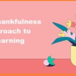 The Thankfulness Approach to Learning