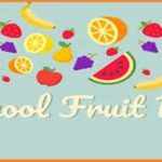 A Day of Fruity Fun: Celebrating Fruit Day at School