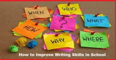 How to Improve Writing Skills in School