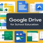 Google Drive for School Education