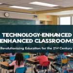 Technology-Enhanced Classrooms