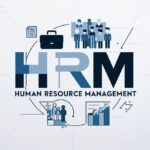 Definition, Significance, and Scope of HRM