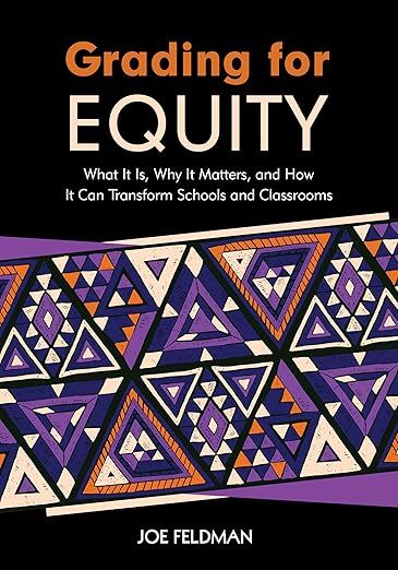 Book Review Grading for Equity by Joe Feldman